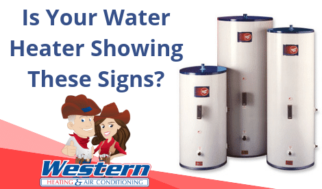 Is your water heater showing these signs